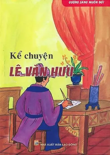 Kể chuyện Lê Văn Hưu