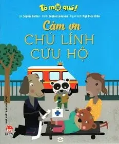 Cảm ơn chú lính cứu hộ
