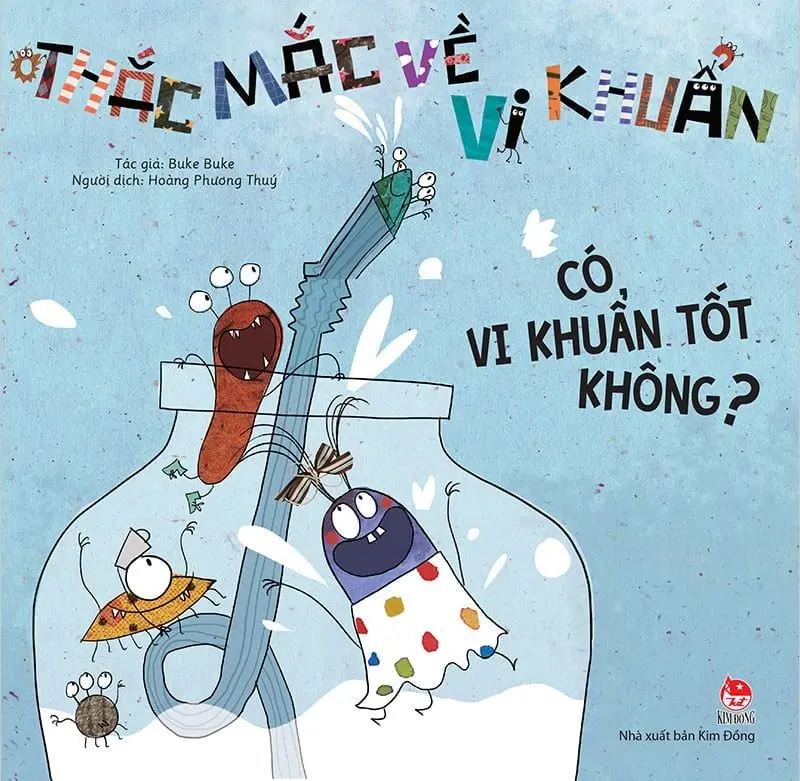 Thắc mắc về vi khuẩn: Có vi khuẩn tốt không?