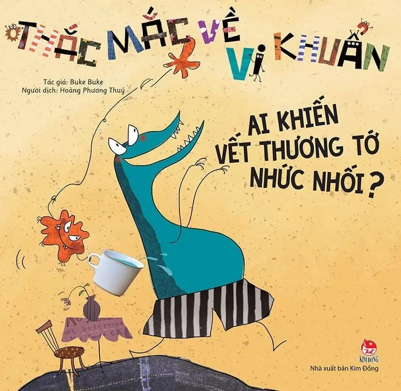 Thắc mắc về vi khuẩn: Ai khiến vết thương tớ nhức nhối?