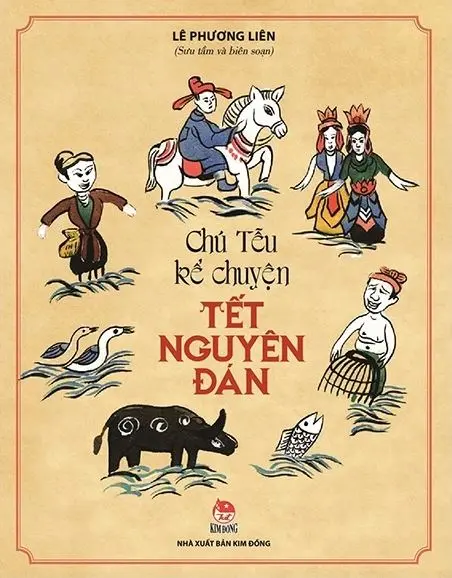 Chú Tễu kể chuyện Tết Nguyên Đán
