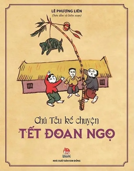 Chú Tễu kể chuyện Tết Đoan Ngọ