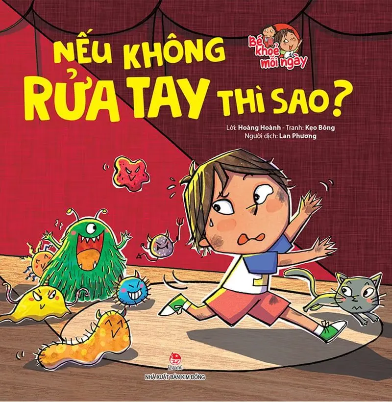 Bé khỏe mỗi ngày: Nếu không rửa tay thì sao?