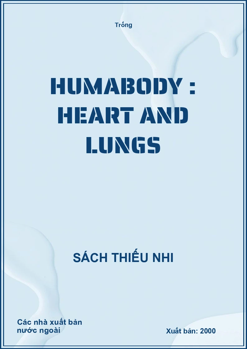 Human body: Heart and Lungs