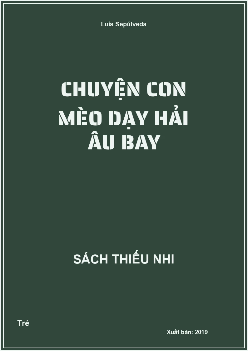 Chuyện con mèo dạy hải âu bay
