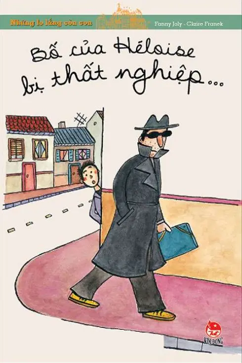 Bố của Hesloise bị thất nghiệp