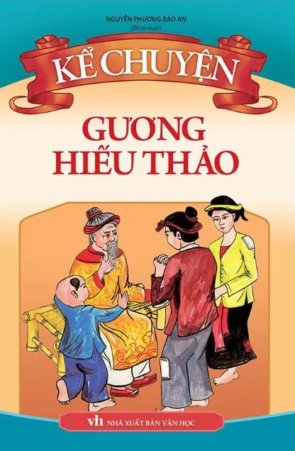 Kể chuyện gương hiếu thảo