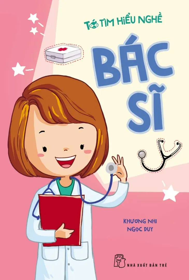 Tớ tìm hiểu nghề Bác sĩ