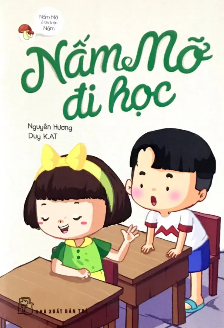 Nấm Mỡ đi học