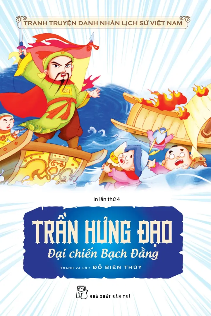 Trần Hưng Đạo đại chiến Bạch Đằng