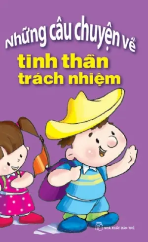 Những câu chuyện về tinh thần trách nhiệm