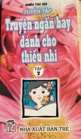 Tuyển tập truyện ngắn hay…dành cho thiếu nhi T7
