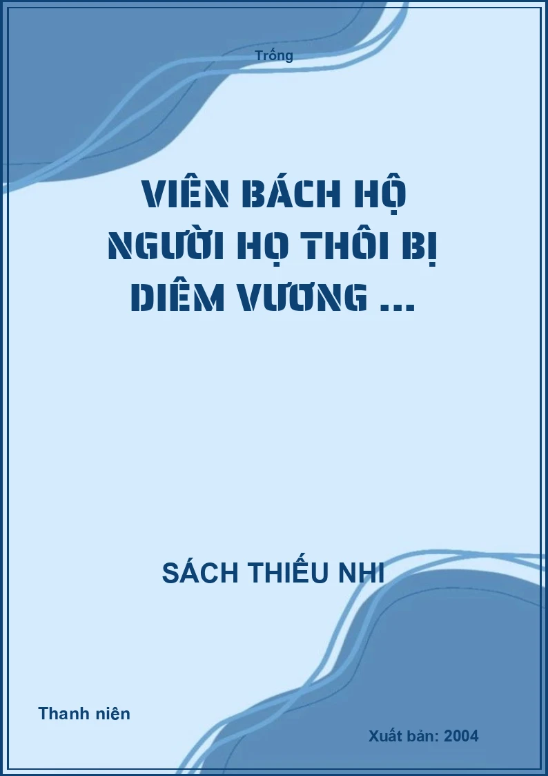 Viên bách hộ người họ Thôi bị diêm vương ...
