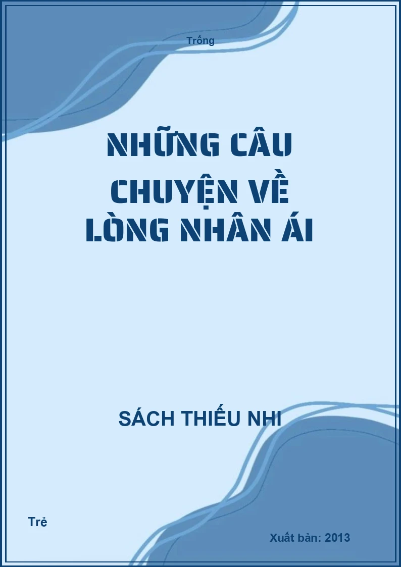 Những câu chuyện về lòng nhân ái