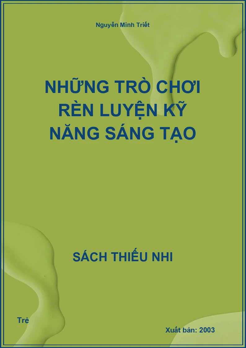 Những trò chơi rèn luyện kỹ năng sáng tạo