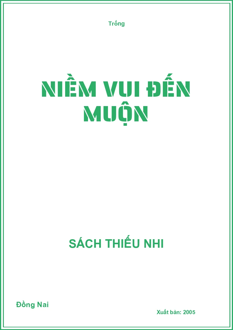 Niềm vui đến muộn