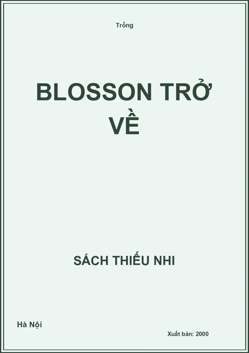 Blosson trở về