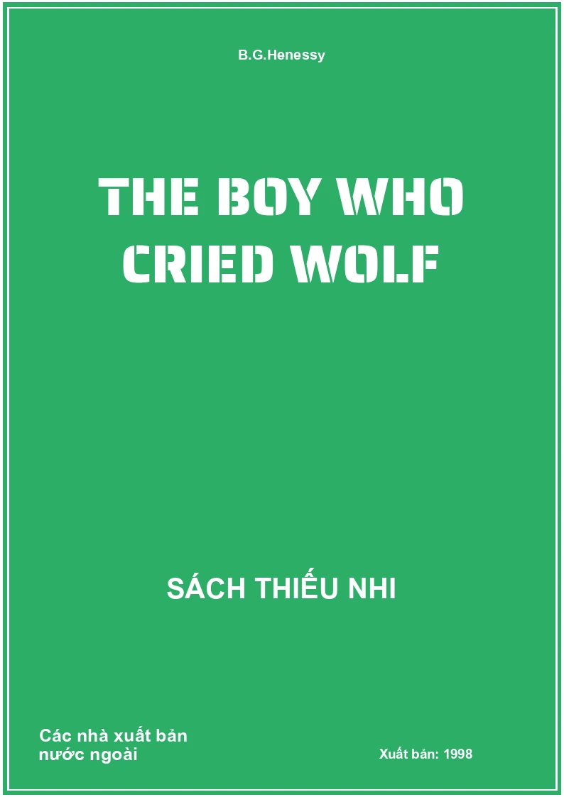 The Boy who cried wolf