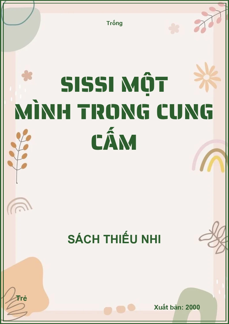 Sissi một mình trong cung cấm