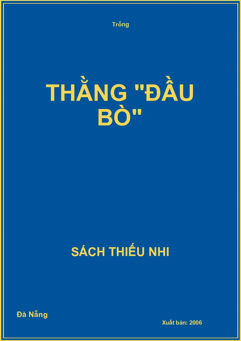 Thằng "đầu bò"