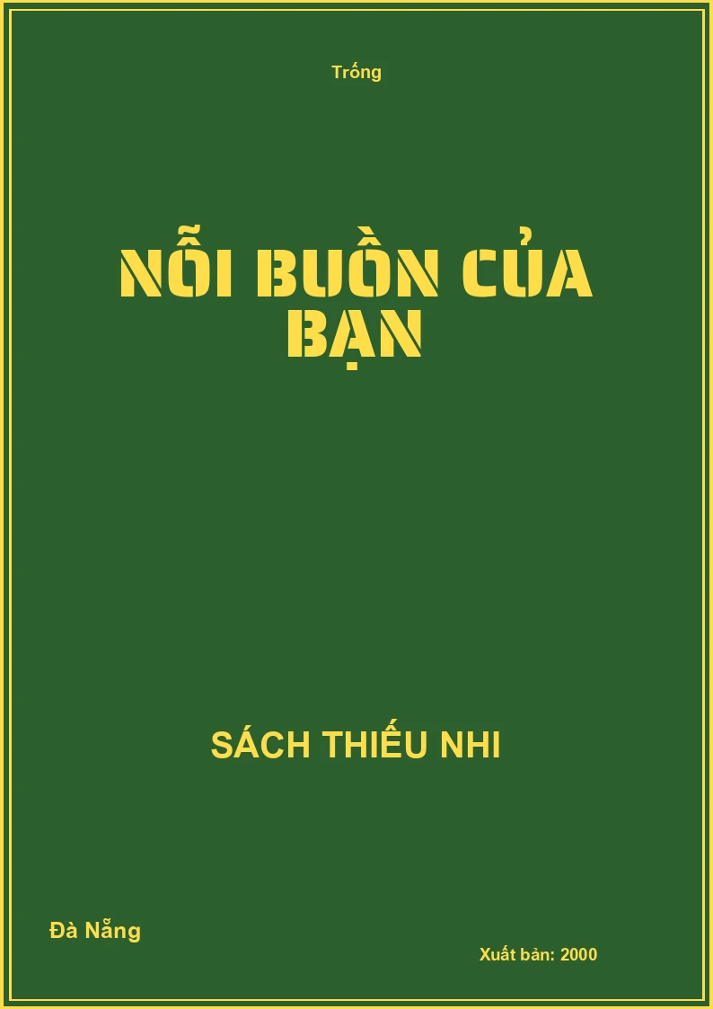 Nỗi buồn của bạn