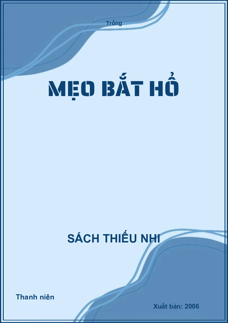 Mẹo bắt hổ