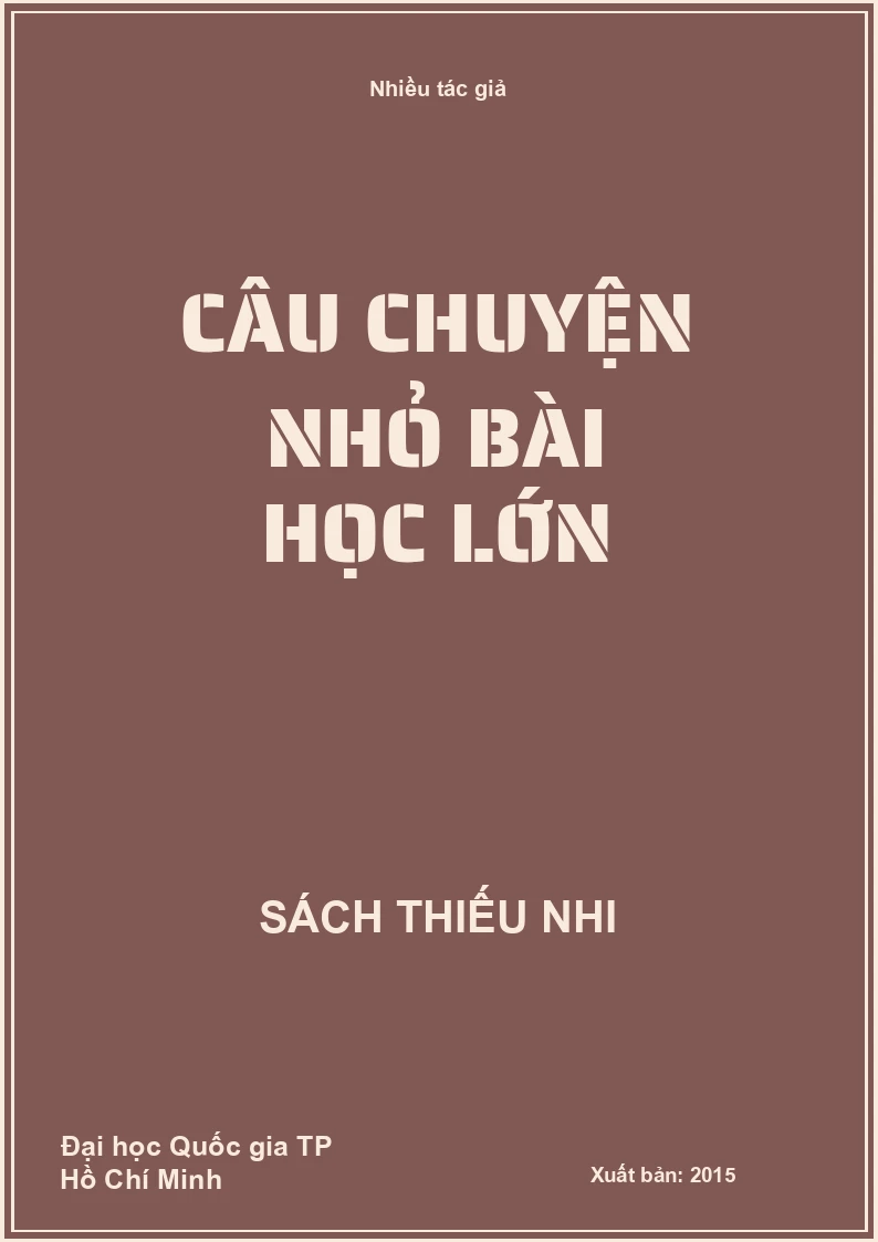 Câu chuyện nhỏ bài học lớn