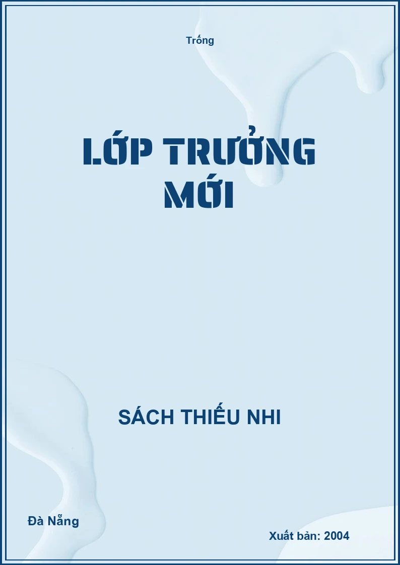 Lớp trưởng mới