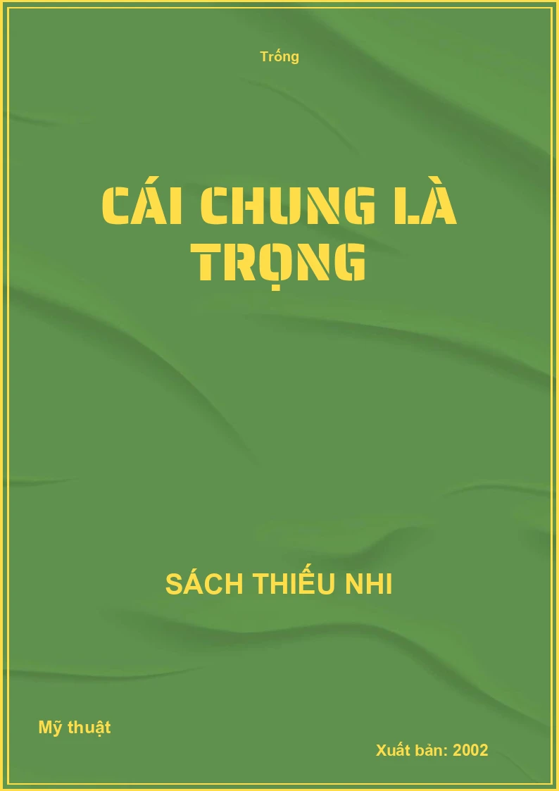 Cái chung là trọng
