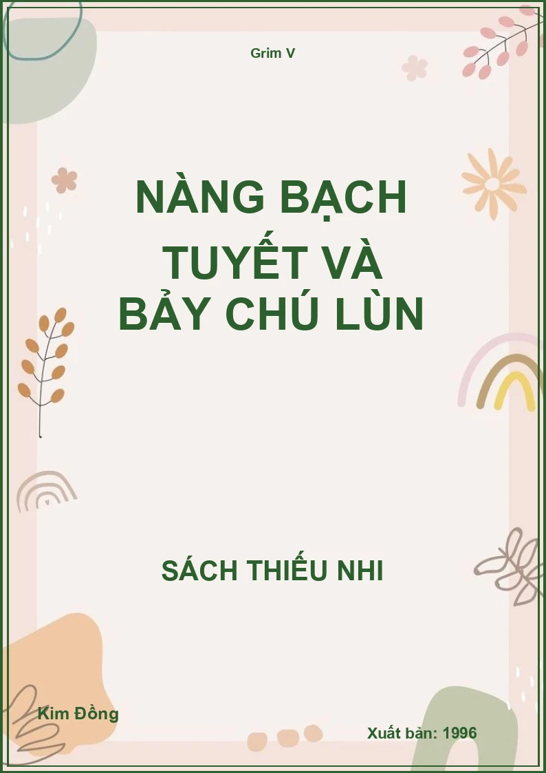 Nàng Bạch Tuyết và bảy chú lùn