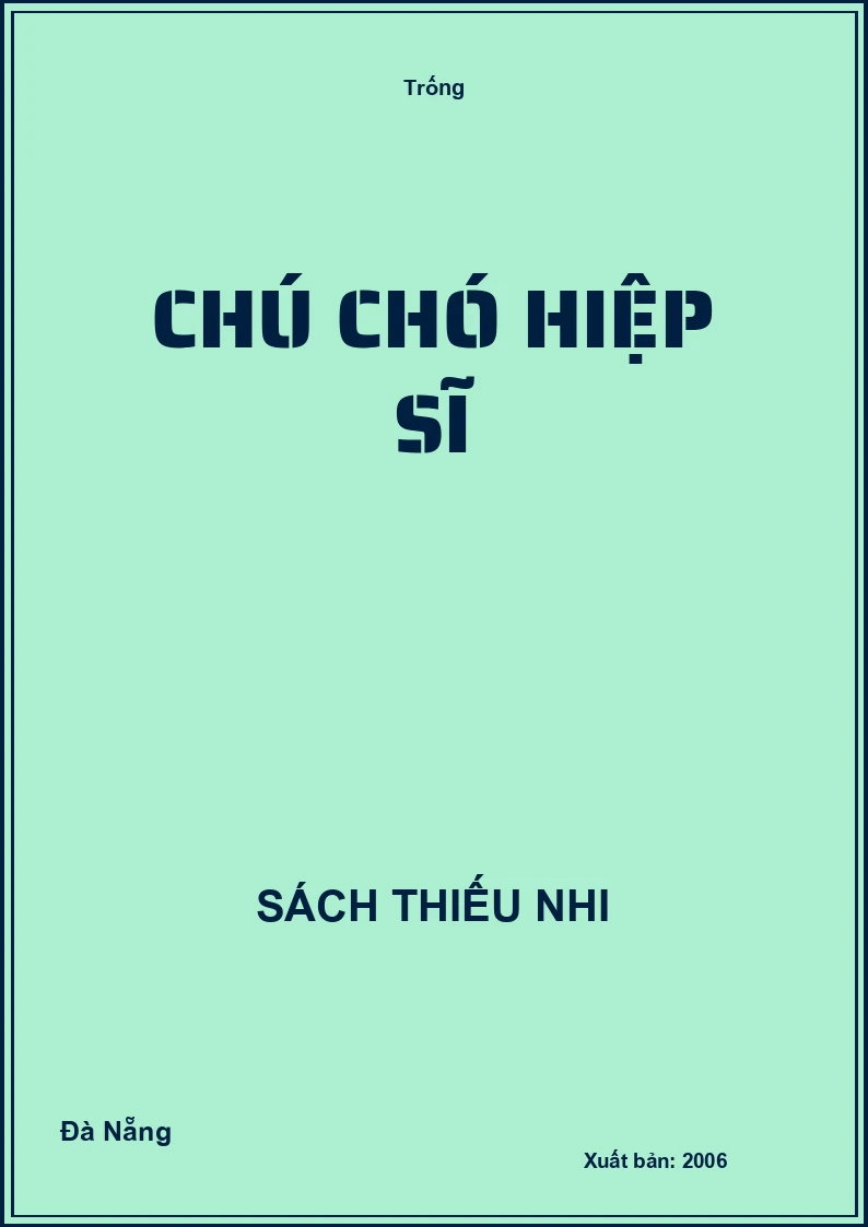 Chú chó hiệp sĩ
