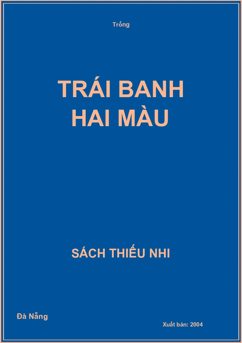 Trái banh hai màu