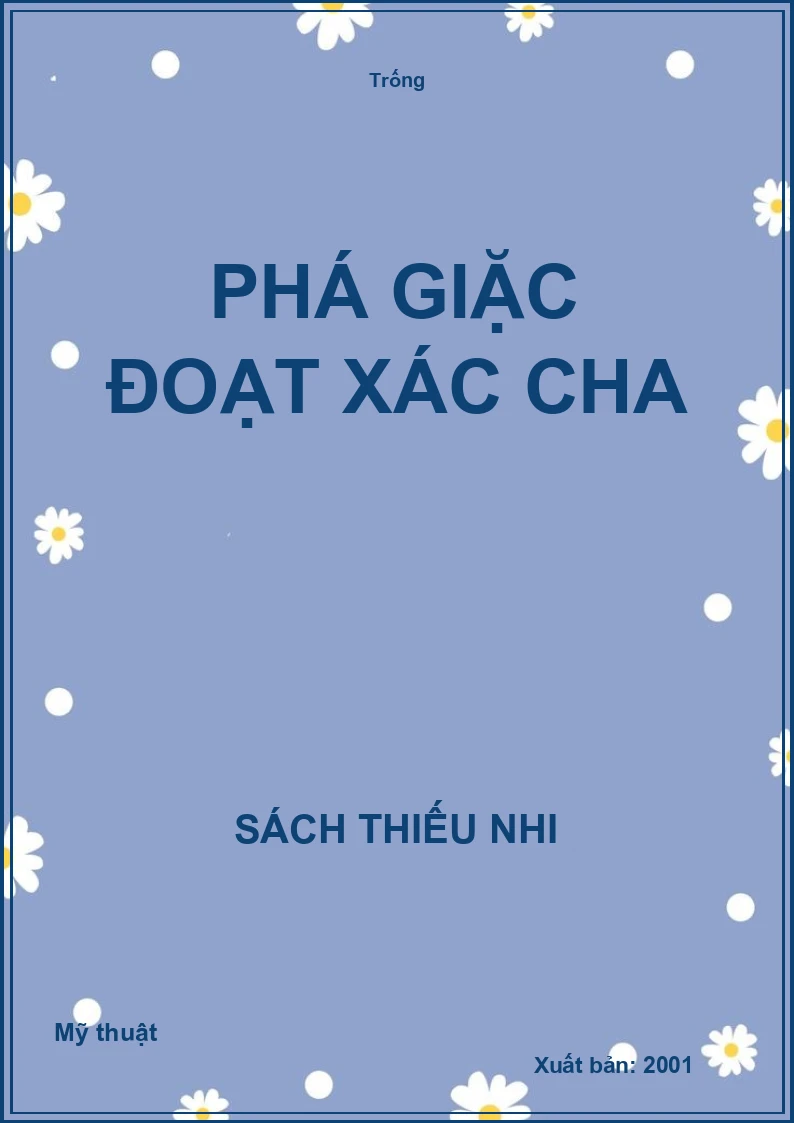Phá giặc đoạt xác cha