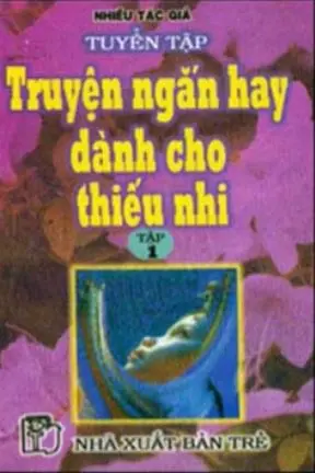 Tuyển tập truyện ngắn dành cho thiếu nhi T.1