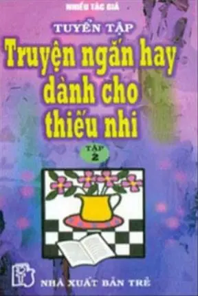 Tuyển tập truyện ngắn dành cho thiếu nhi T.2