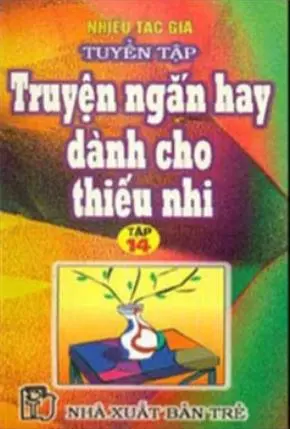Tuyển tập truyện ngắn dành cho thiếu nhi T.14