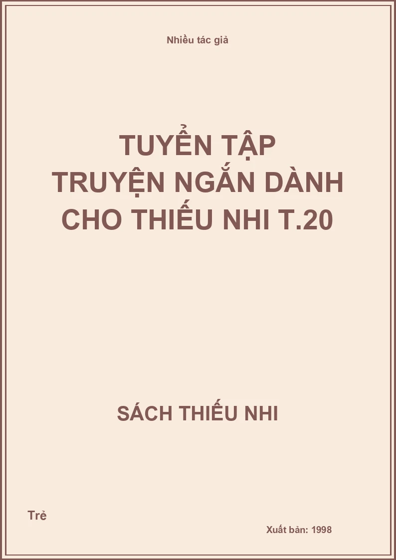 Tuyển tập truyện ngắn dành cho thiếu nhi T.20