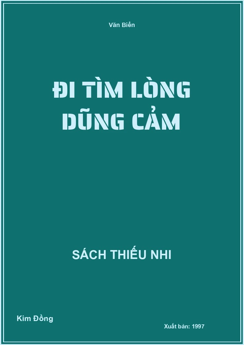 Đi tìm lòng dũng cảm