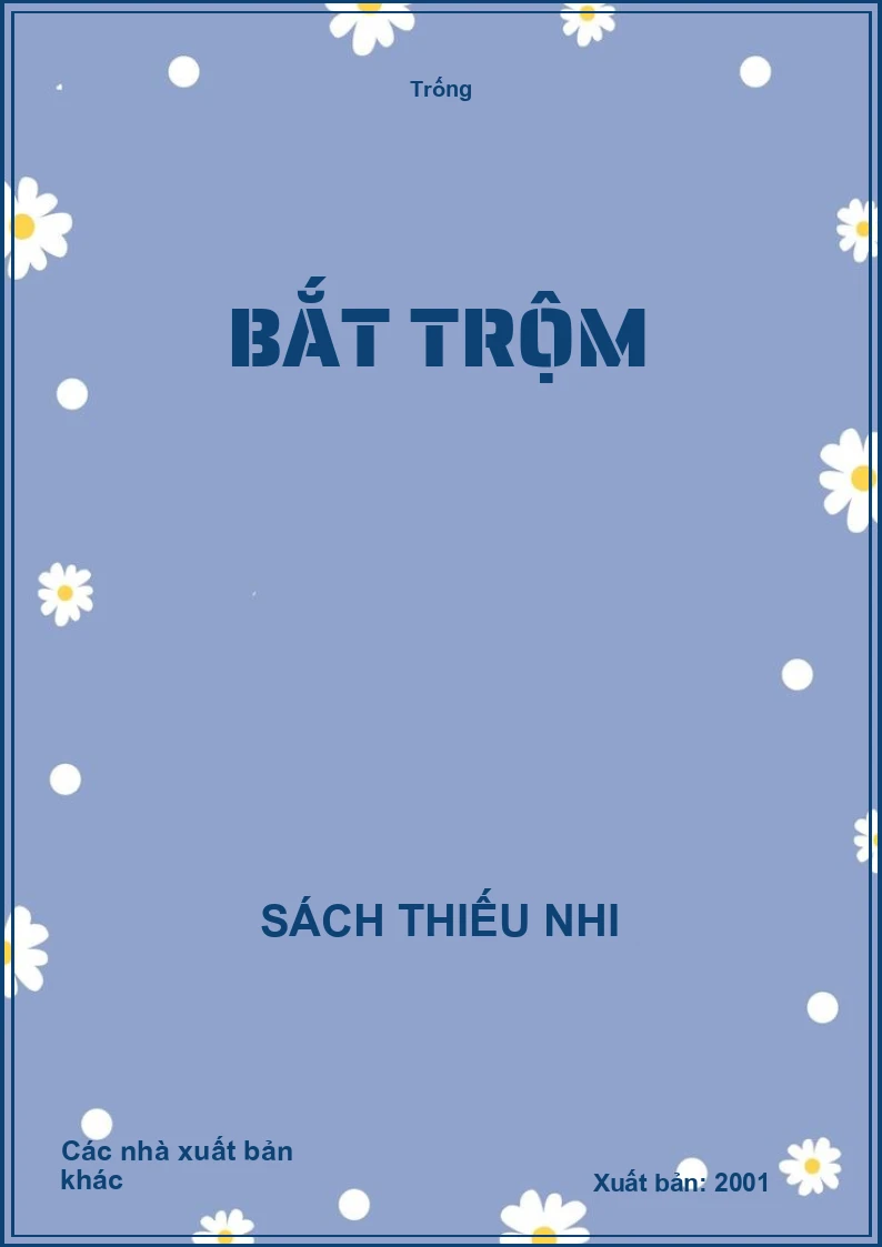 Bắt trộm