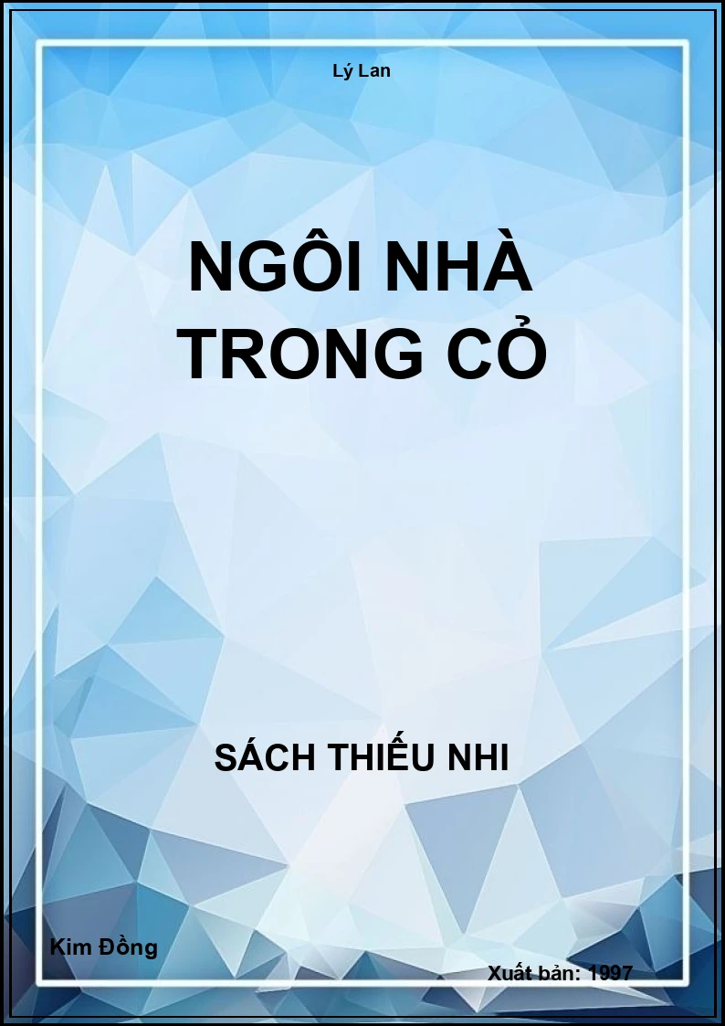 Ngôi nhà trong cỏ