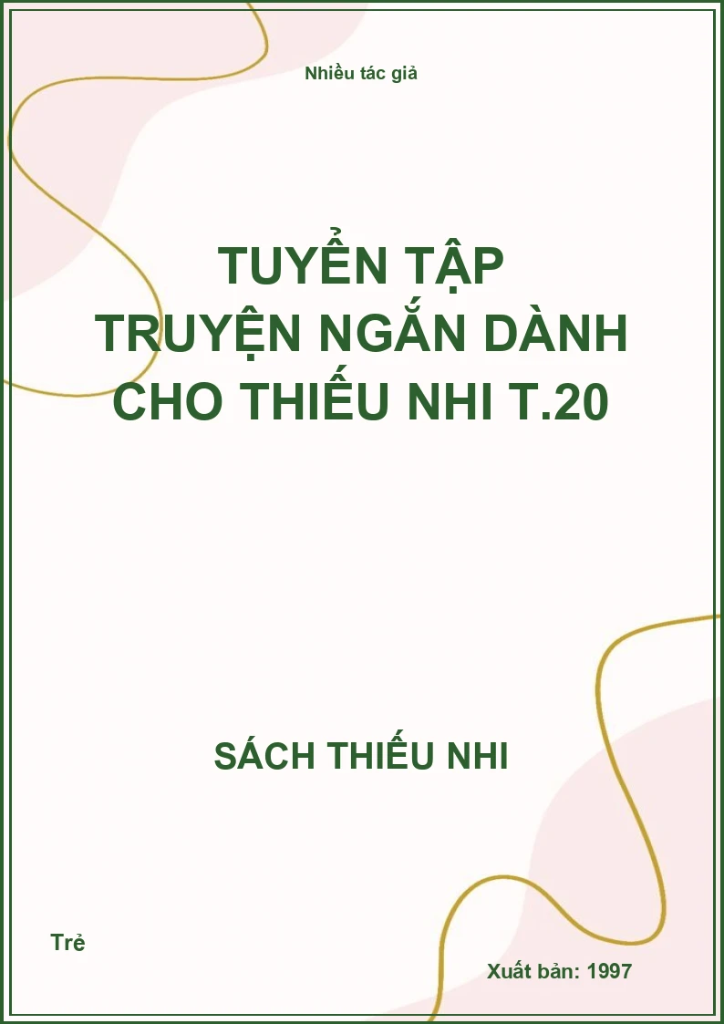 Tuyển tập truyện ngắn dành cho thiếu nhi T.20