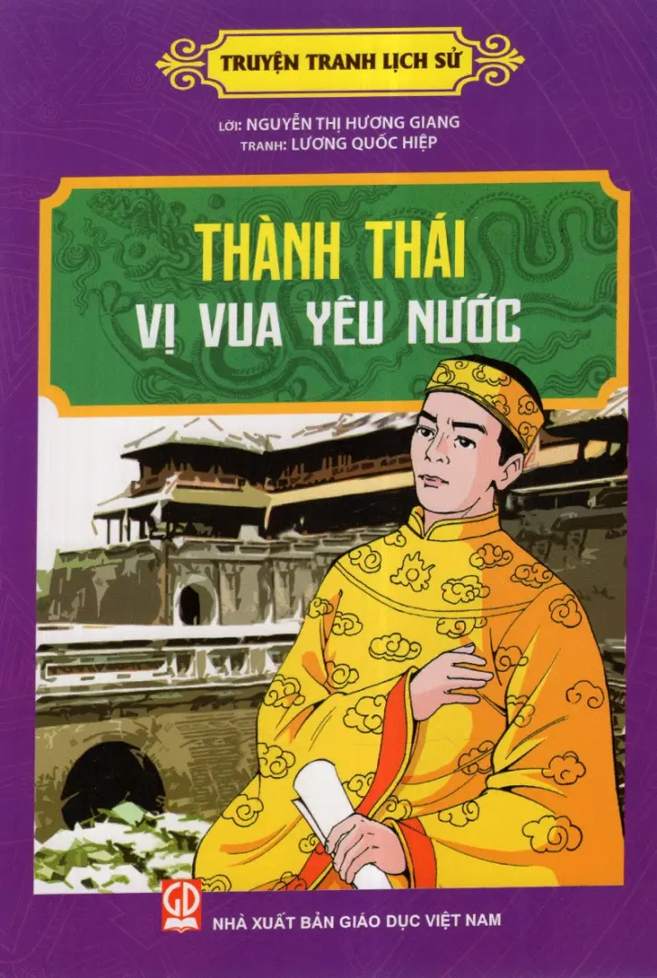 Thành Thái Vị vua yêu nước