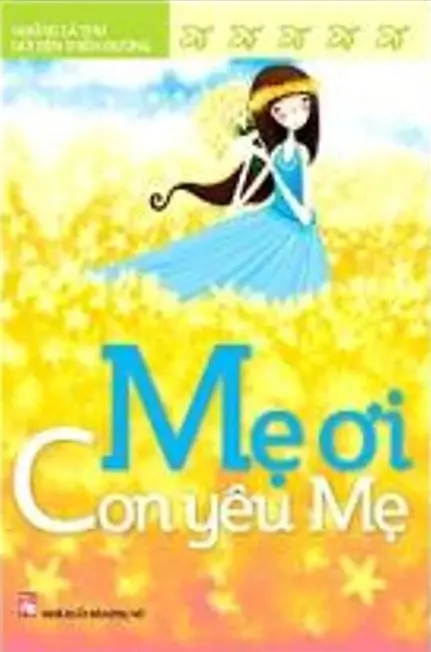 Mẹ ơi, con yêu mẹ