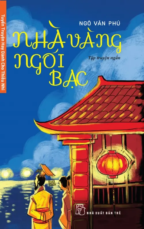 Nhà vàng ngói bạc