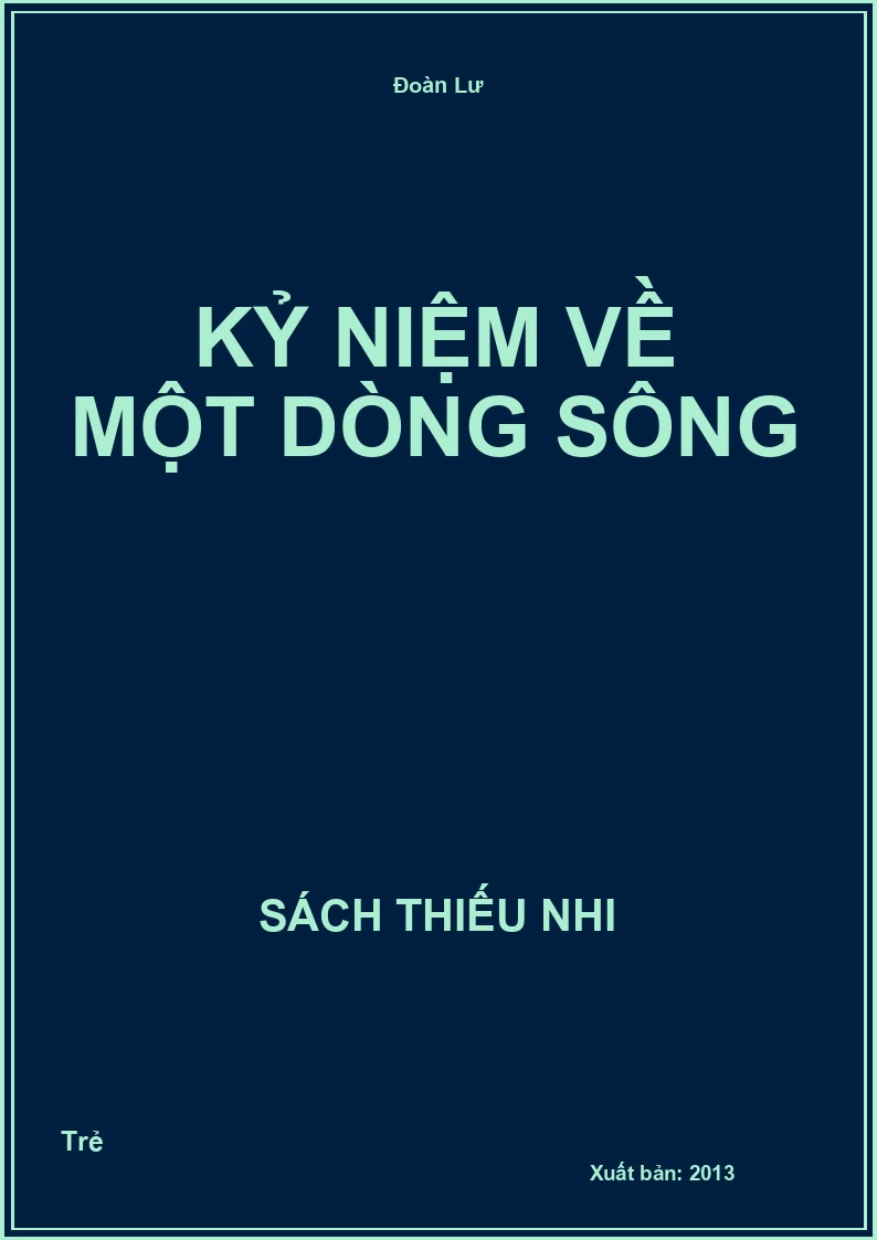 Kỷ niệm về một dòng sông