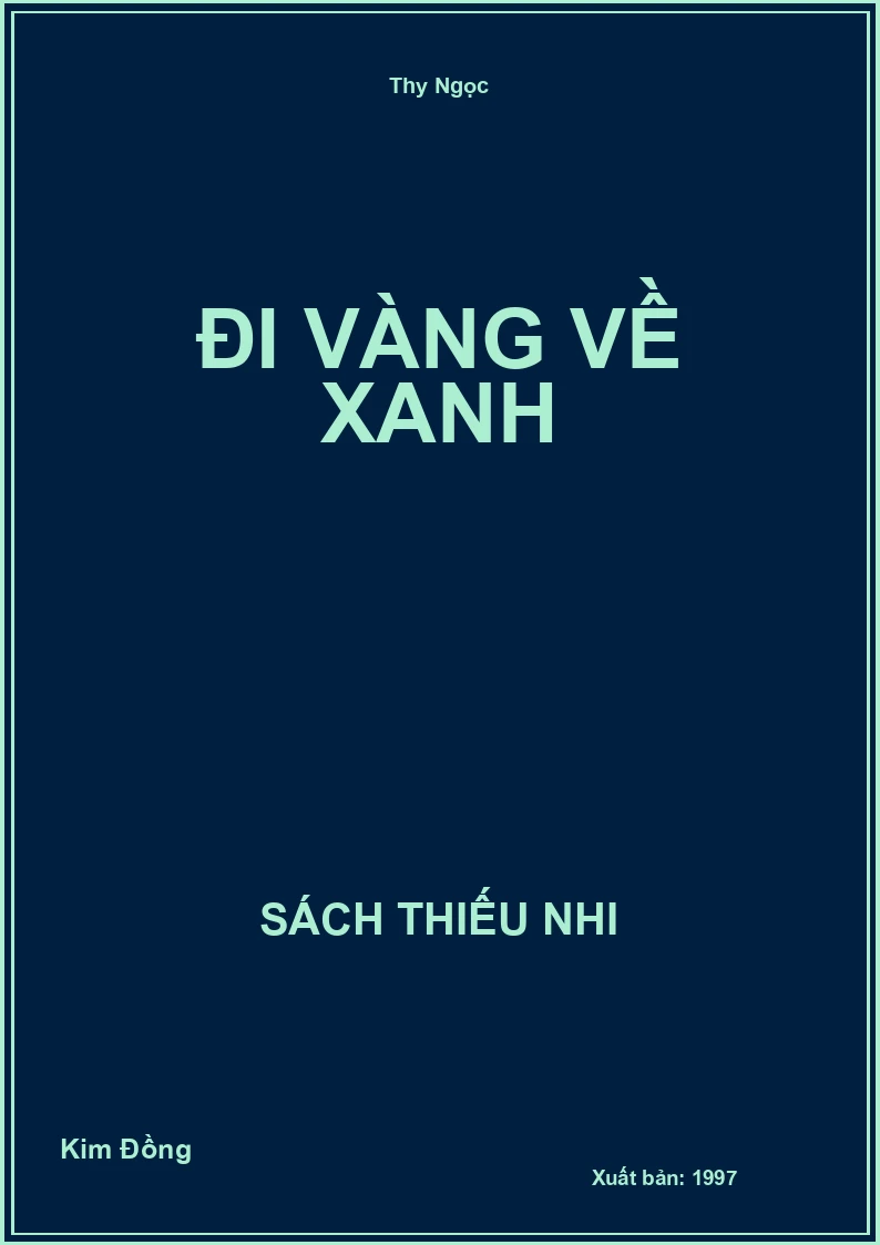 Đi vàng về xanh