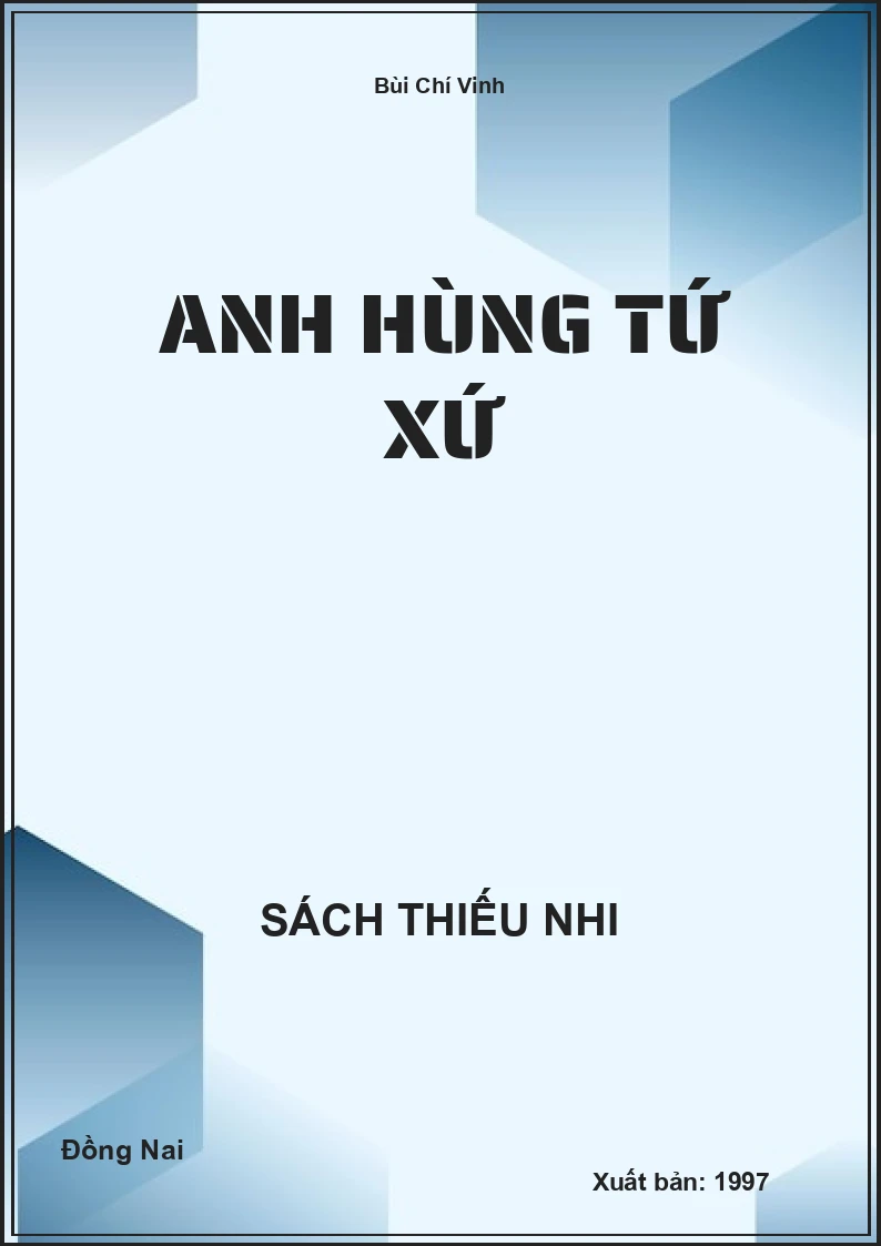 Anh hùng tứ xứ