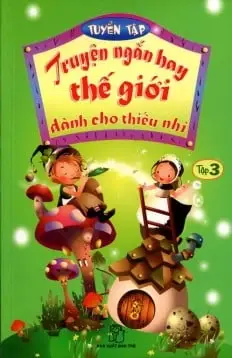 Truyện ngắn hay dành cho thiếu nhi T3