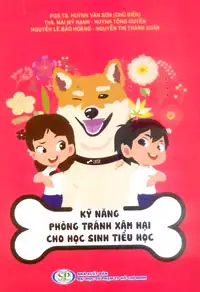Kỹ năng phòng tránh xâm hại cho học sinh tiểu học