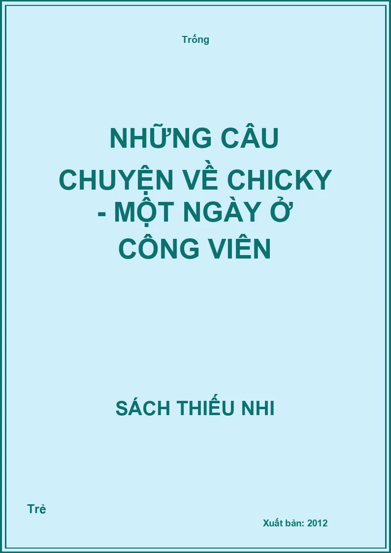 Những câu chuyện về Chicky - Một ngày ở công viên